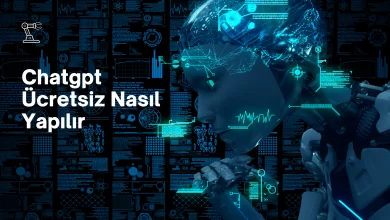 Chatgpt Ücretsiz Nasıl Yapılır