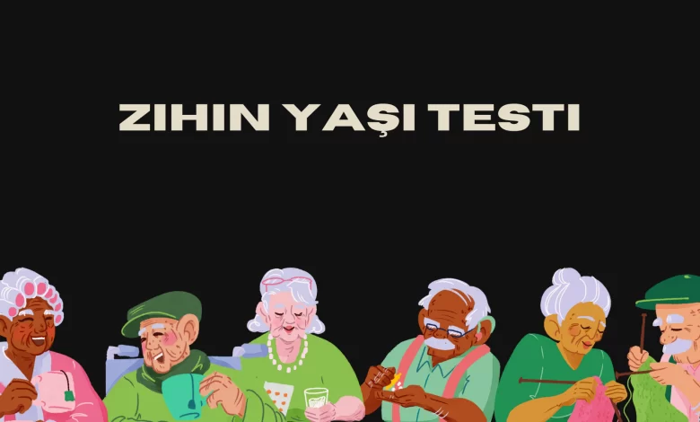 Zihin Yaşı Testi